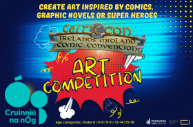 Image showing the text ART Competition on a comic book style drawing with logos for cuinniu an nog and dunamaise arts centre as well as celtic con and creative ireland calling for kids to enter the art competition