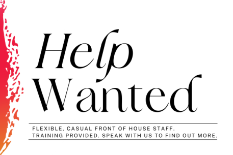 Image with text reading help wanted for flexible casual front of house staff