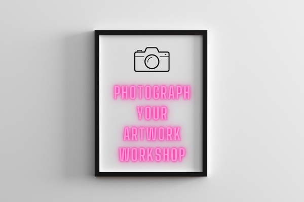 Image of picture frame with camera and words photograph your artwork workshop