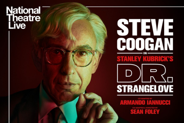 National theatre live dr strangelove poster of steve coogan with glasses and white hair